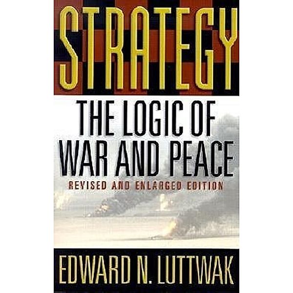 Strategy, Edward N. Luttwak