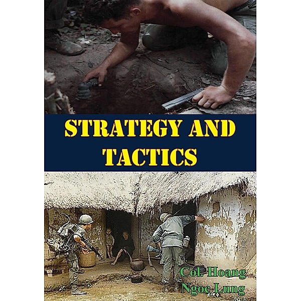 Strategy and Tactics, Col. Hoang Ngoc Lung