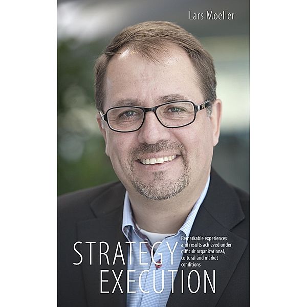 Strategy Execution, Lars Moeller