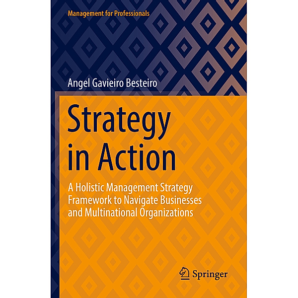 Strategy in Action, Angel Gavieiro Besteiro
