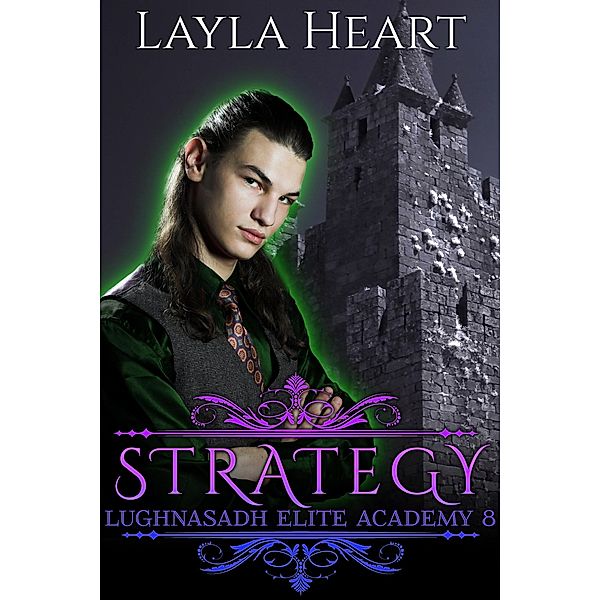 Strategy (Lughnasadh Elite Academy, #8) / Lughnasadh Elite Academy, Layla Heart