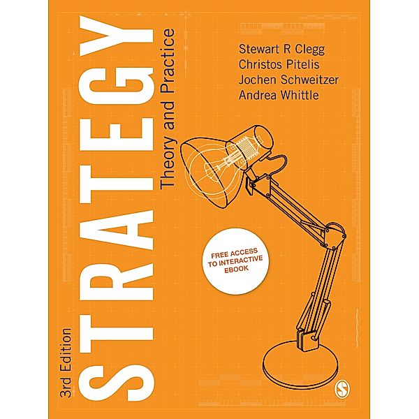 Strategy / SAGE Publications Ltd, Stewart R Clegg, Jochen Schweitzer, Andrea Whittle, Christos Pitelis