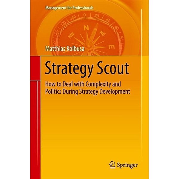 Strategy Scout / Management for Professionals, Matthias Kolbusa