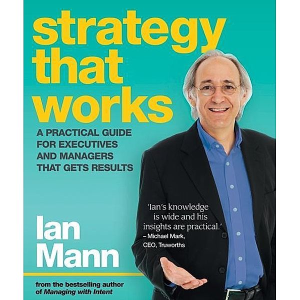 Strategy that Works, Ian Mann