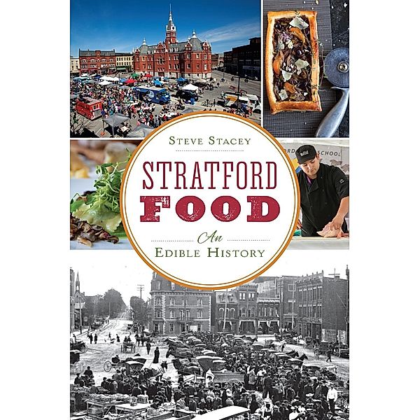 Stratford Food, Steve Stacey
