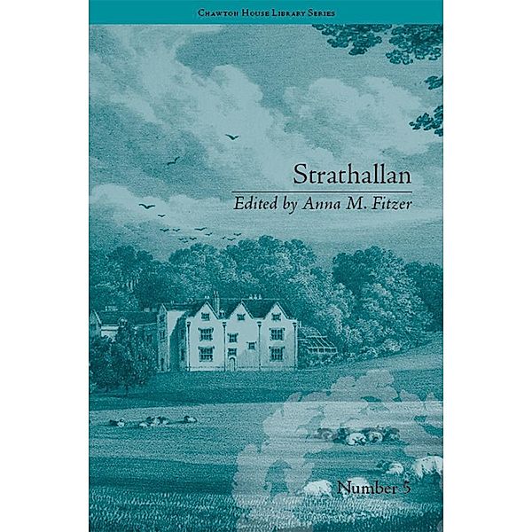 Strathallan / Chawton House Library: Women's Novels, Anna M Fitzer
