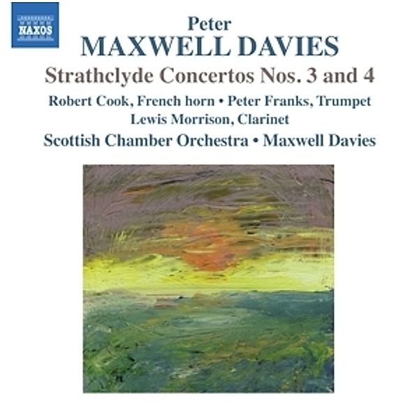 Strathclyde Concertos 3+4, Cook, Franks, Morrison, Maxwell Davies