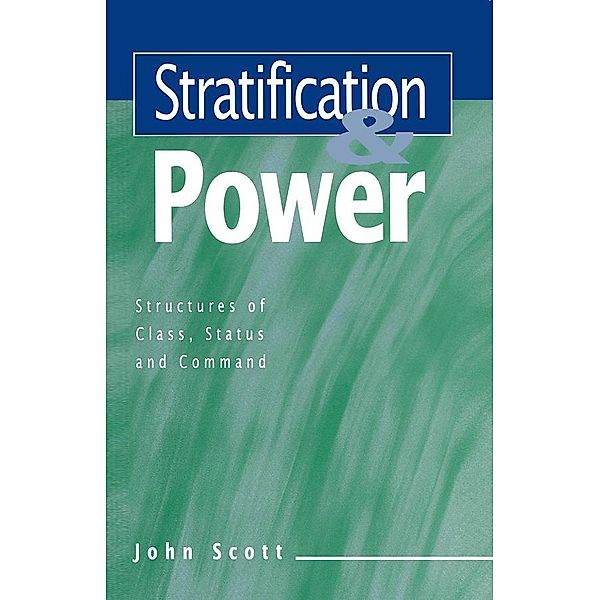 Stratification and Power, John Scott