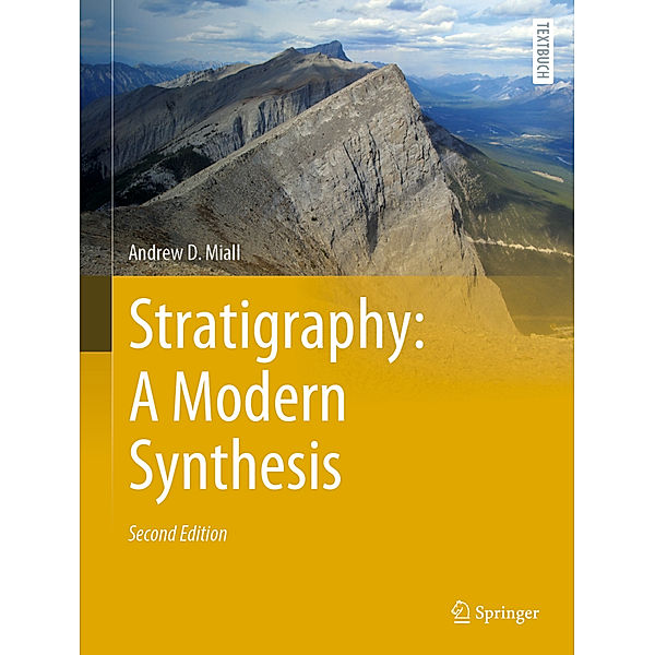 Stratigraphy: A Modern Synthesis, Andrew D. Miall