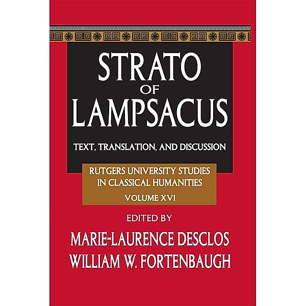 Strato of Lampsacus, William Fortenbaugh