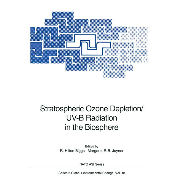 Stratospheric Ozone Depletion/UV-B Radiation in the Biosphere