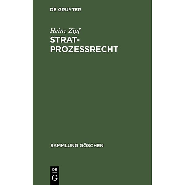 Stratprozeßrecht / Sammlung Göschen Bd.5014, Heinz Zipf