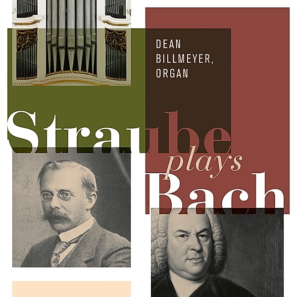 Straube Plays Bach, Dean Billmeyer