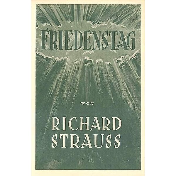 Strauss, R: Friedenstag