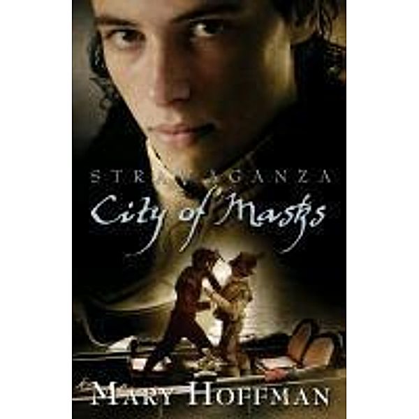 Stravaganza: City of Masks, Mary Hoffman