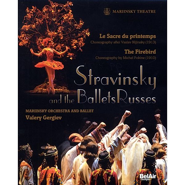 Stravinsky & The Ballets Russes, Gergiev, Mariinsky Orchestra & Ballet