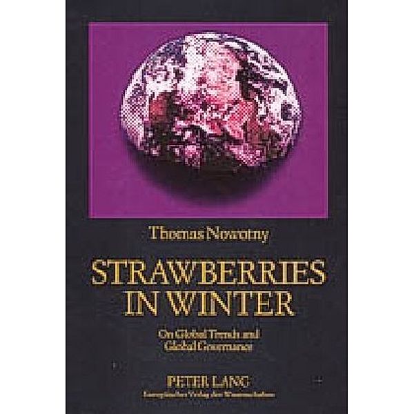Strawberries in Winter, Thomas Nowotny