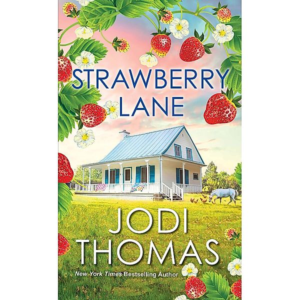 Strawberry Lane / Someday Valley Bd.1, Jodi Thomas