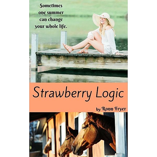 Strawberry Logic, Ronn Fryer