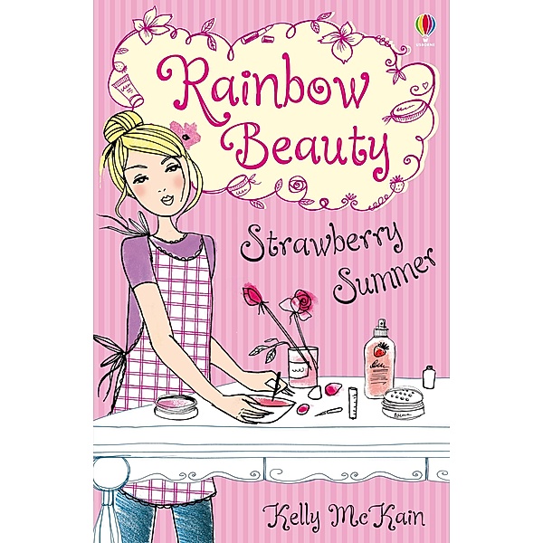 Strawberry Summer / Rainbow Beauty, Kelly McKain
