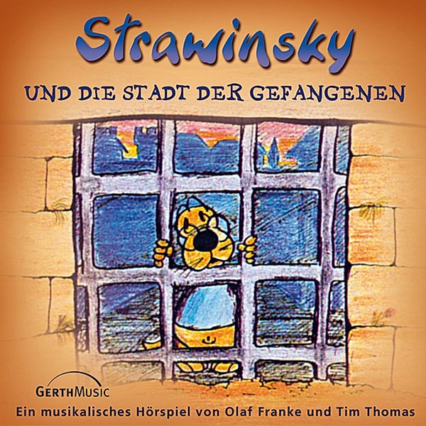 Strawinsky - 2 - 02: Strawinsky und die Stadt der Gefangenen, Tim Thomas, Olaf Franke
