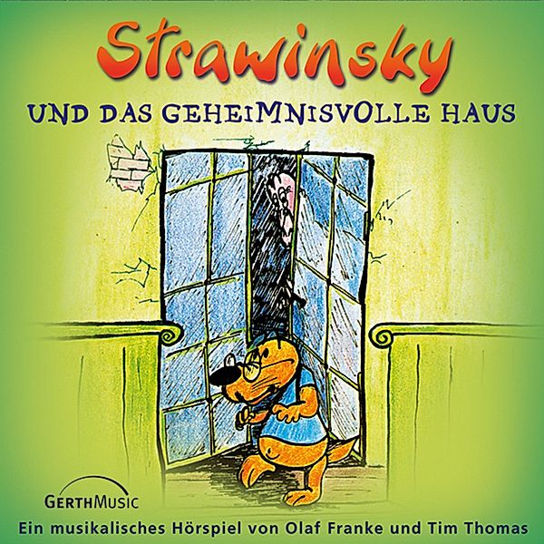 Strawinsky - 3 - 03: Strawinsky und das geheimnisvolle Haus, Tim Thomas, Olaf Franke