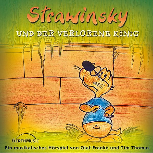 Strawinsky - 5 - 05: Strawinsky und der verlorene König, Tim Thomas, Olaf Franke