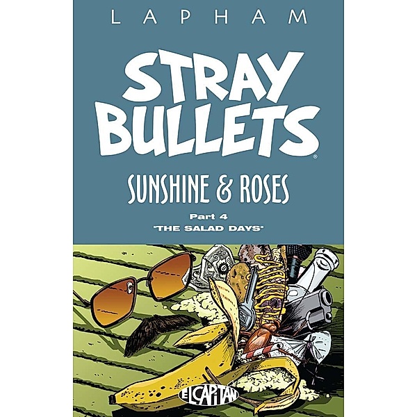 Stray Bullets: Sunshine & Roses Vol. 4, David Lapham
