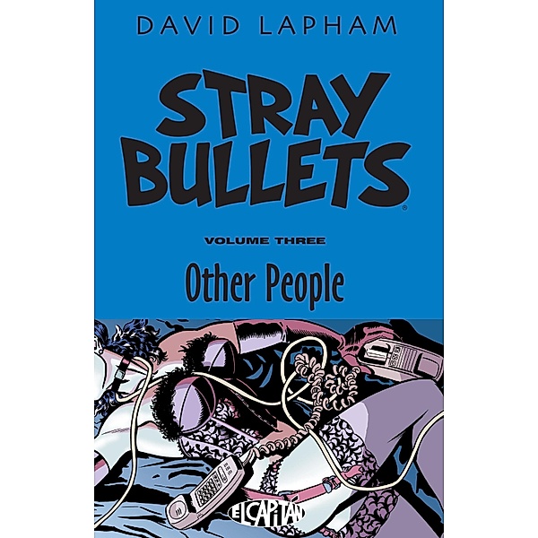Stray Bullets Vol. 3 / Stray Bullets, David Lapham