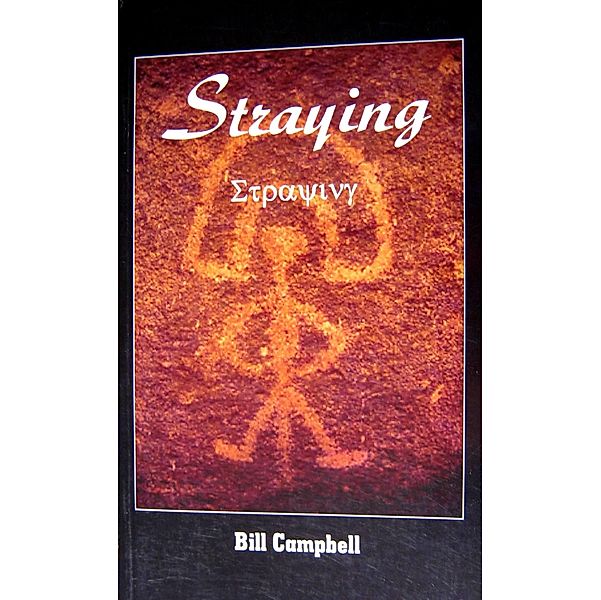 Straying / Bill Campbell, Bill Campbell