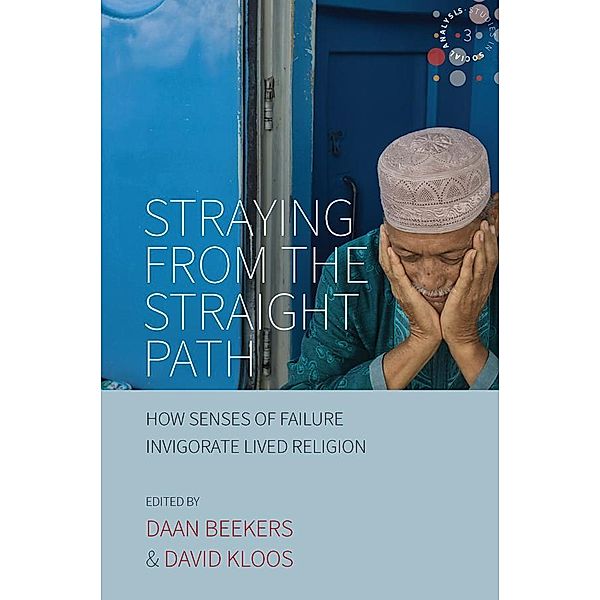 Straying from the Straight Path / Studies in Social Analysis Bd.3
