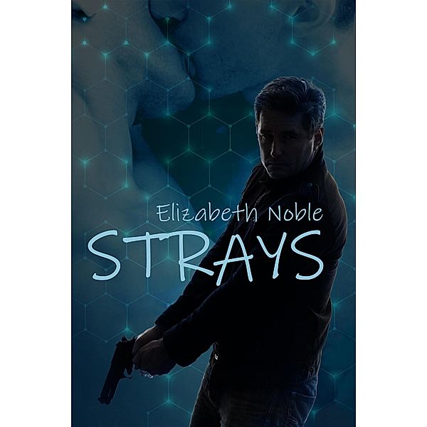 Strays, Elizabeth Noble