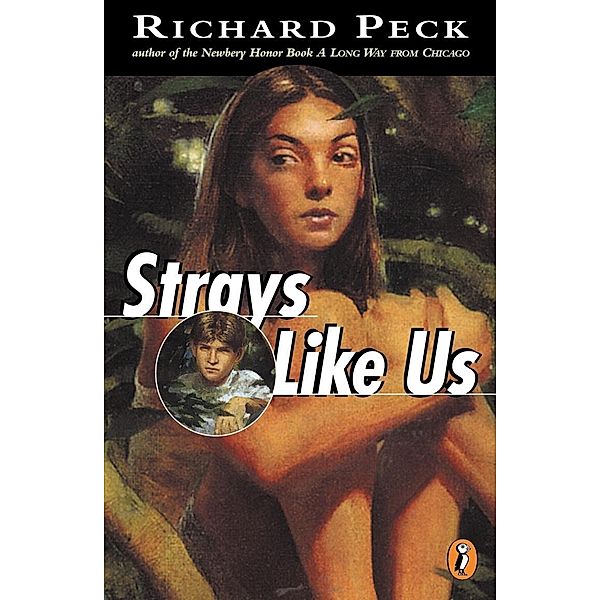 Strays Like Us, Richard Peck