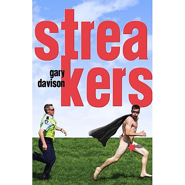 Streakers / Legend Press, Gary Davison