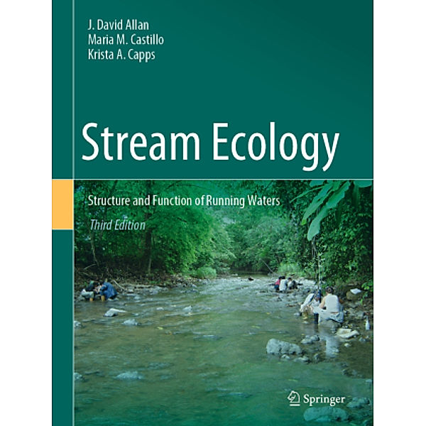 Stream Ecology, J. David Allan, María M. Castillo, Krista A. Capps