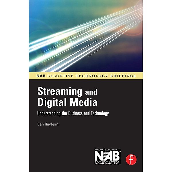 Streaming and Digital Media, Dan Rayburn