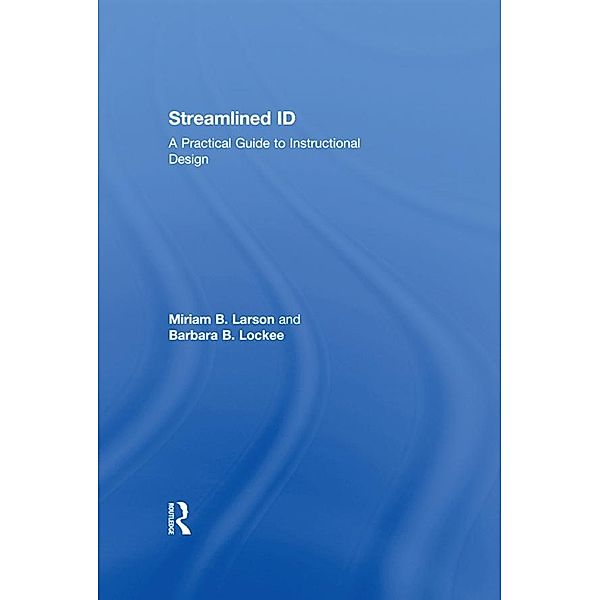 Streamlined ID, Barbara B. Lockee, Miriam B. Larson