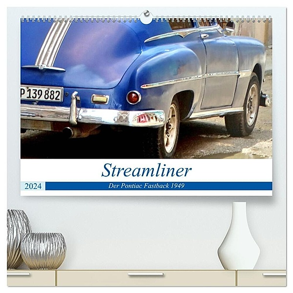 Streamliner - Der Pontiac Fastback 1949 (hochwertiger Premium Wandkalender 2024 DIN A2 quer), Kunstdruck in Hochglanz, Henning von Löwis of Menar