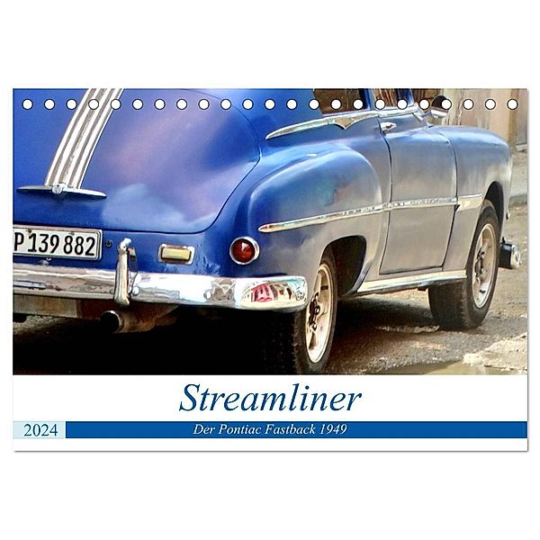 Streamliner - Der Pontiac Fastback 1949 (Tischkalender 2024 DIN A5 quer), CALVENDO Monatskalender, Henning von Löwis of Menar