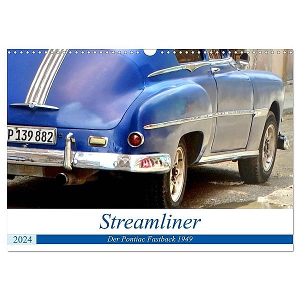 Streamliner - Der Pontiac Fastback 1949 (Wandkalender 2024 DIN A3 quer), CALVENDO Monatskalender, Henning von Löwis of Menar