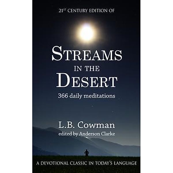 Streams in the Desert / xbow modern classics, L B Cowman