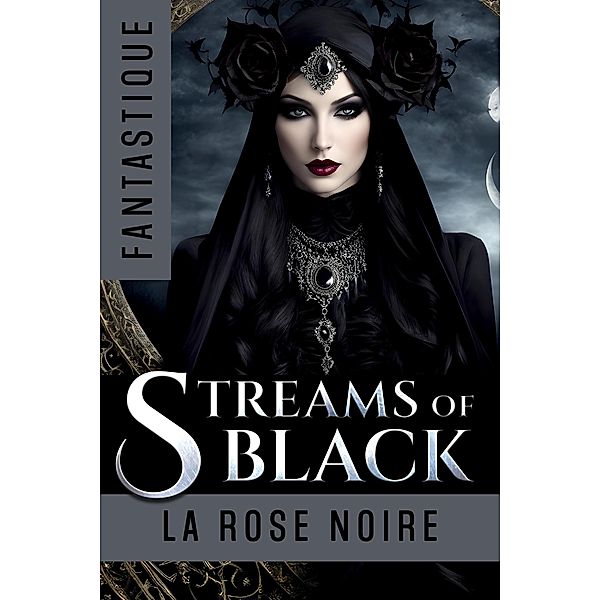 Streams of Black, La Rose Noire