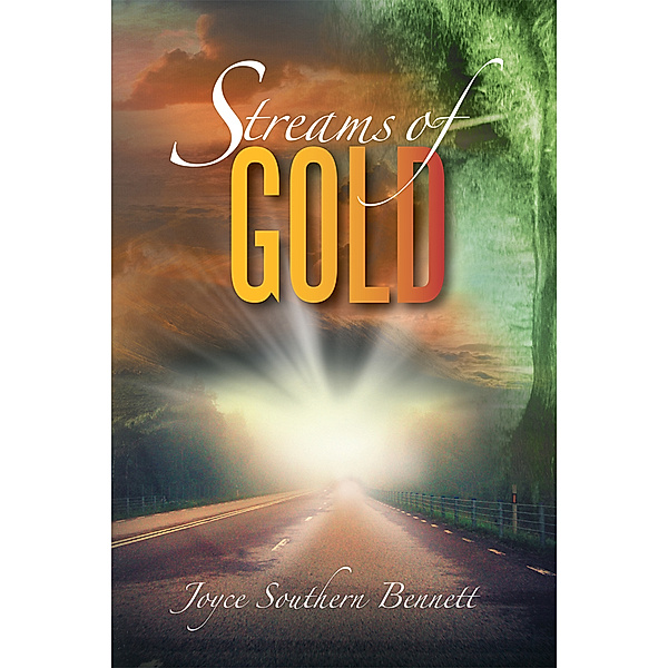 Streams of Gold, Joyce Southern Bennett