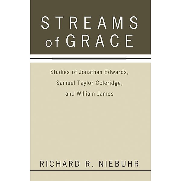 Streams of Grace, Richard R. Niebuhr