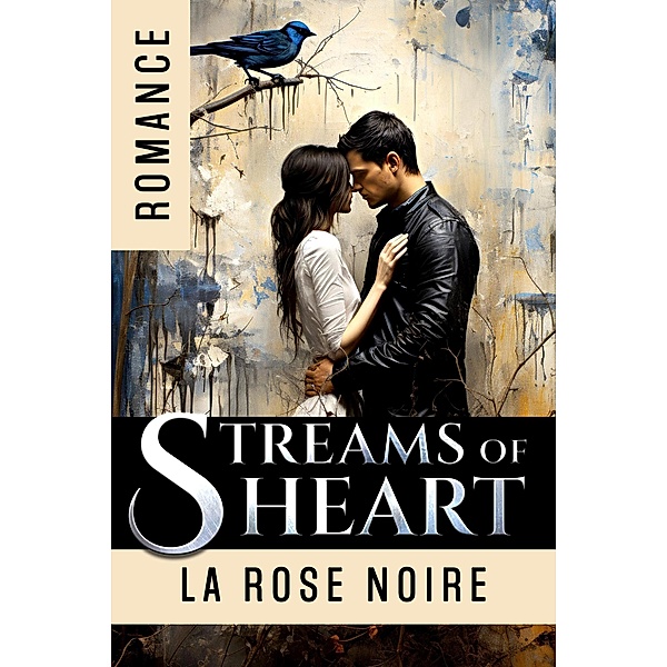 Streams of Heart, La Rose Noire