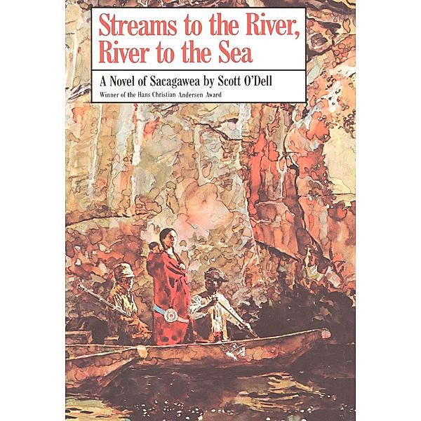 Streams to the River, River to the Sea / Clarion Books, Scott O'Dell