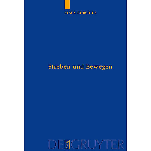 Streben und Bewegen, Klaus Corcilius