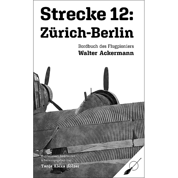 Strecke 12: Zürich-Berlin, Walter Ackermann