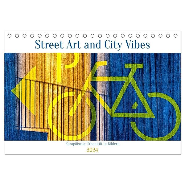 Street Art and City Vibes (Tischkalender 2024 DIN A5 quer), CALVENDO Monatskalender, Calvendo, BERWICK Fotografie