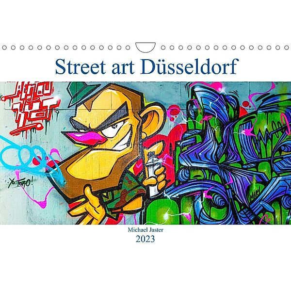 Street art Düsseldorf Michael Jaster (Wandkalender 2023 DIN A4 quer), Michael Jaster Fotografie Düsseldorf